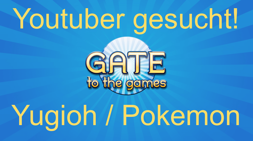 Yugioh+-+Pokemon+Youtuber+gesucht+GttG